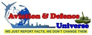 The logo of "Aviation & Defence Universe" features a blue globe, jet silhouette, ship, and tank. The text asserts: "We just report facts, we don't change them," ensuring reliable coverage that isn't an auto draft of assumptions.